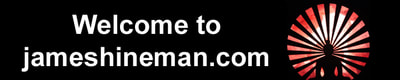 WELCOME TO JAMESHINEMAN.COM